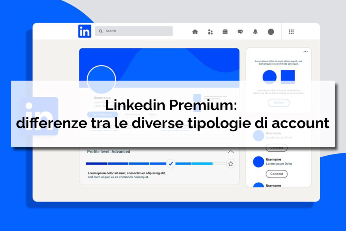 Linkedin Premium: differenze tra le diverse tipologie di account